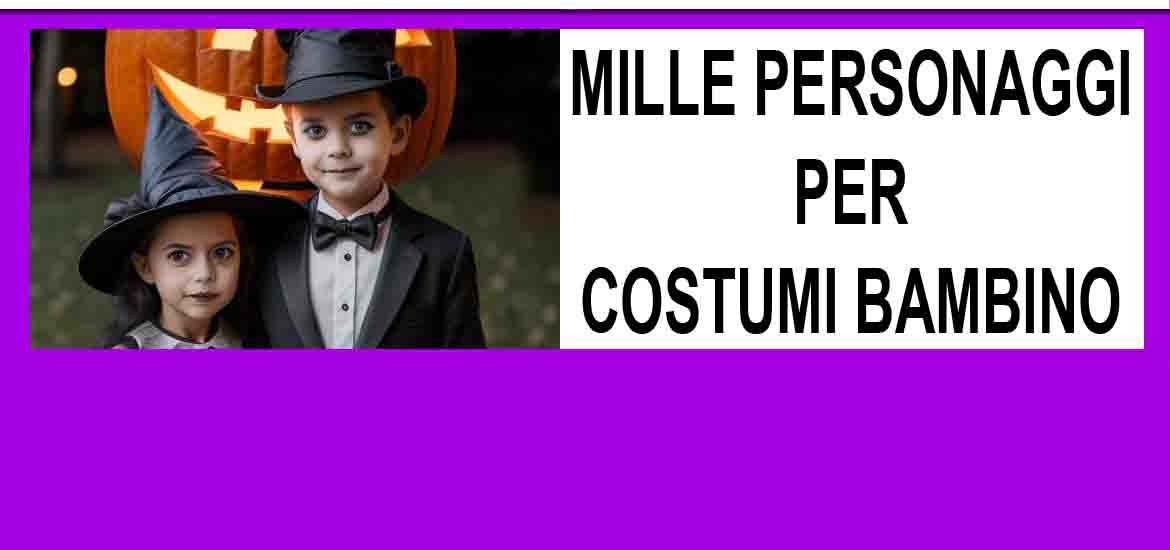 Guarda tutte le offerte di vestiti per Halloween per i tuoi bimbi